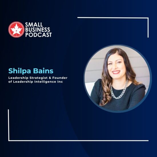 Small Business Podcast cover with Shilpa Bains portrait in a circular frame on a dark blue gradient background, logo top left.
