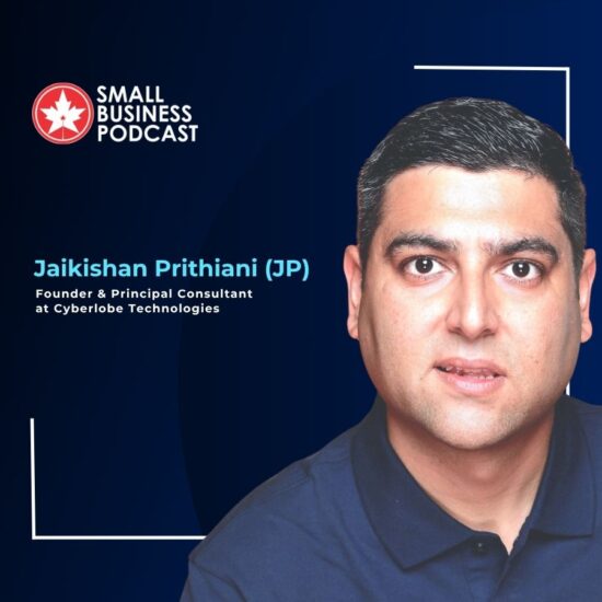 Small Business Podcast banner featuring a portrait of Jaikishan Prithiani (JP) on a dark blue background with his title at Cyberlobe Technologies.