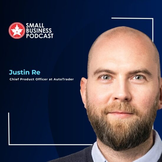 Portrait of Justin Re, Chief Product Officer at AutoTrader, for the Small Business Podcast promotional banner, with logo in the top-left corner.