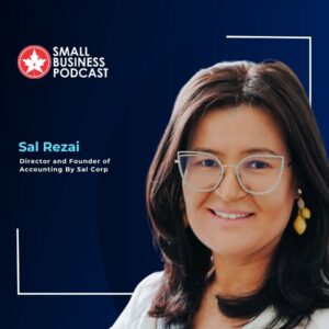 Podcast banner featuring Sal Rezai: Small Business Podcast logo in top-left; portrait of Sal wearing glasses on the right; text reads 'Sal Rezai' and 'Director and Founder of Accounting By Sal Corp' against a dark blue gradient background with geometric frame accents