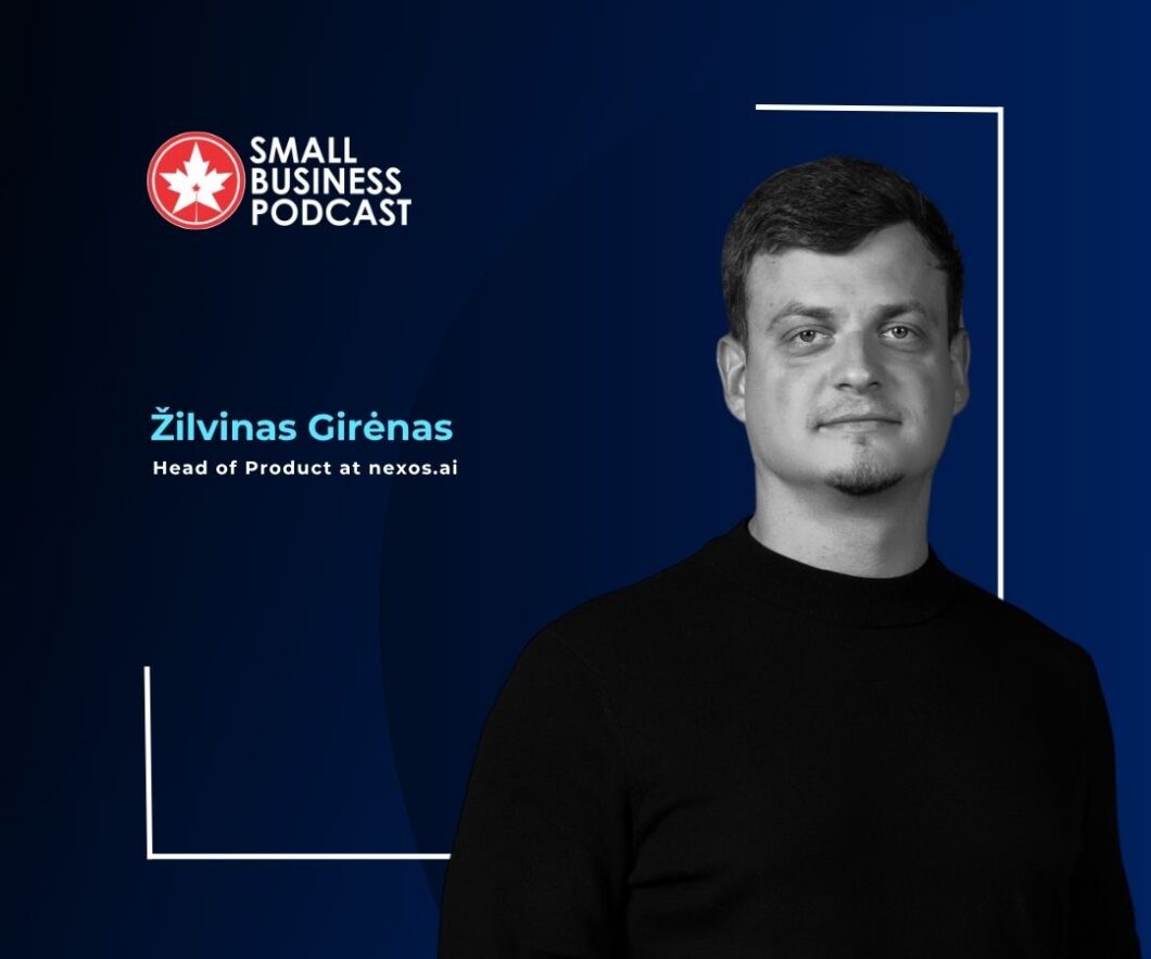 Speaker profile: Żilvinas Girėnas, Head of Product at nexos.ai, with the Small Business Podcast logo on a dark blue gradient background.