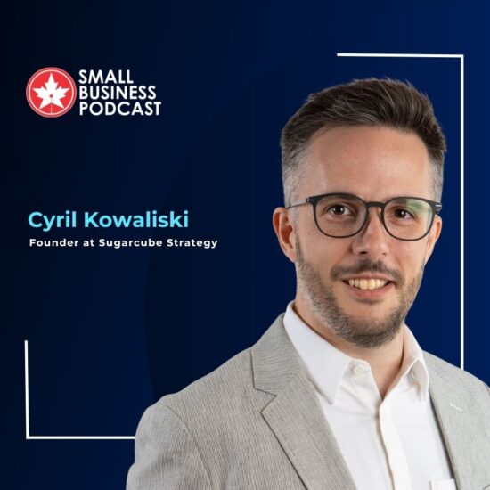 Promotional banner featuring the Small Business Podcast logo and a headshot of Cyril Kowalski, founder of Sugarcube Strategy, against a dark blue background.