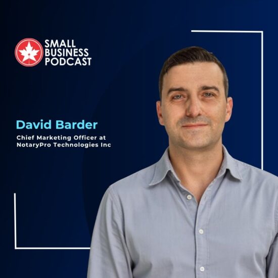 David Barder, Chief Marketing Officer at NotaryPro Technologies, pictured for Small Business Podcast episode.