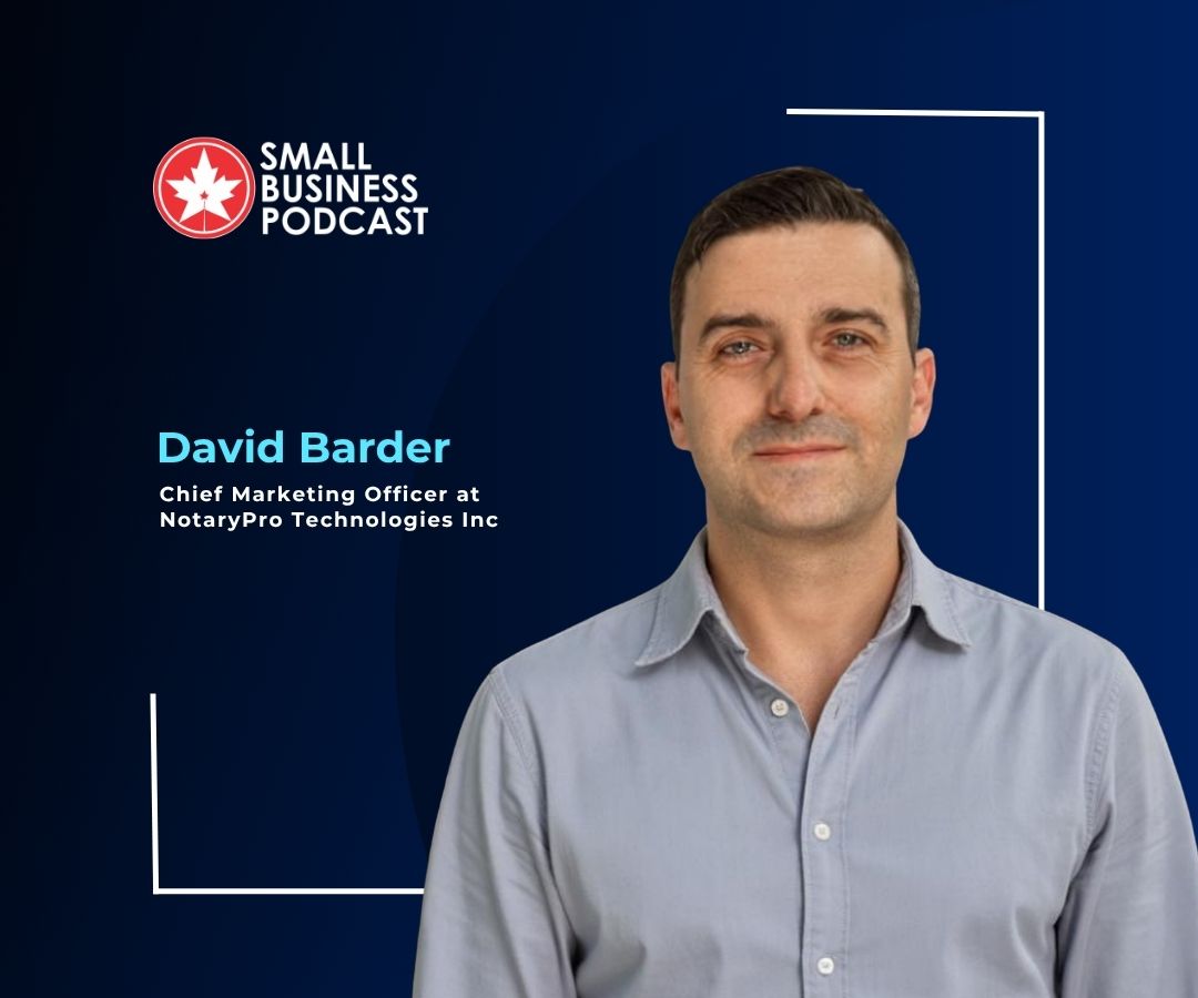 David Barder, Chief Marketing Officer at NotaryPro Technologies, pictured for Small Business Podcast episode.