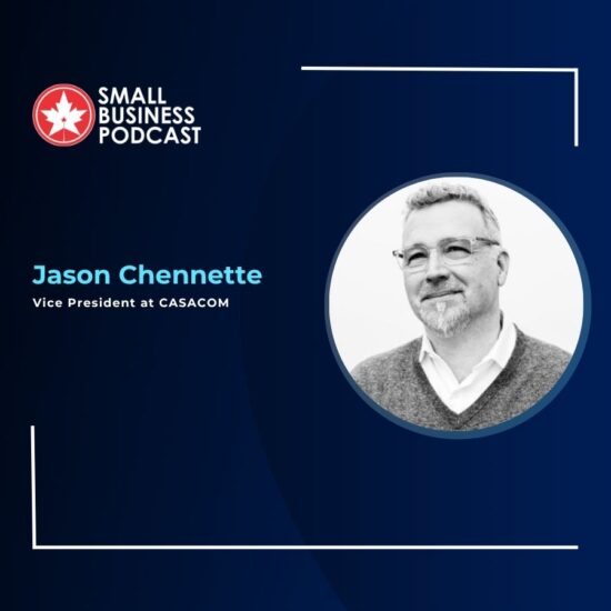 Small Business Podcast banner: red round logo on left, shows 'Jason Chennette' and 'Vice President at CASACOM' beside a circular black-and-white portrait on a dark blue gradient background.